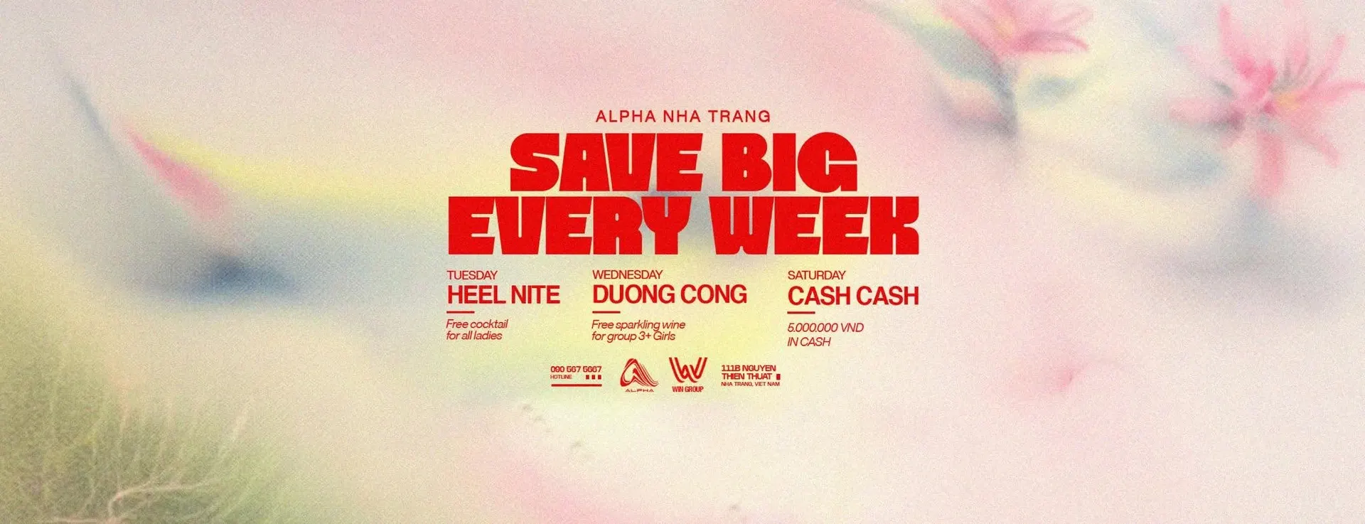 Poster Save Big Every Week của ALPHA Nha Trang với lịch các đêm trong tuần